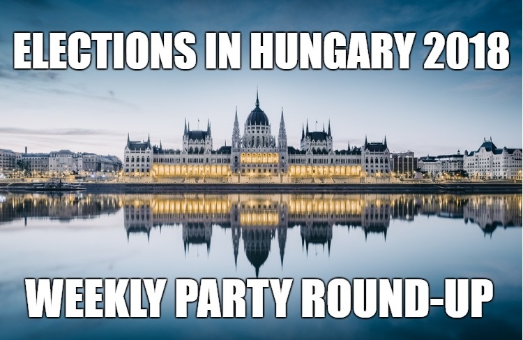ELECTIONS IN HUNGARY 2018: Weekly Party Roundup #2 post's picture