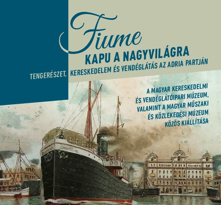 Hungarian “Fiume” Exhibition Will Be on Display in Croatia